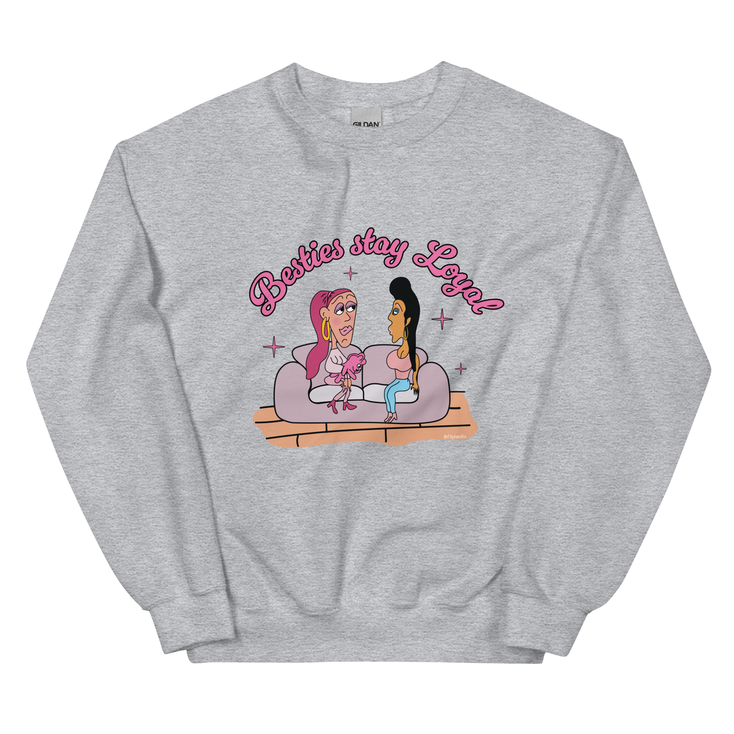 Besties Stay Loyal - Fliplandia Unisex Sweatshirt