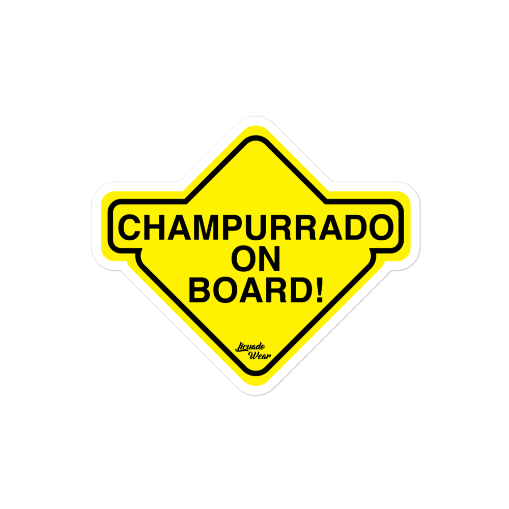 CHAMPURRADO ON BOARD! - Sticker (S, M, L)