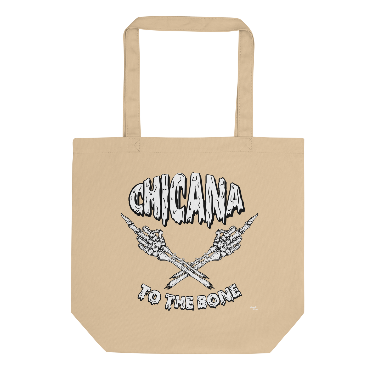 Chicana to the Bone - Eco Tote Bag