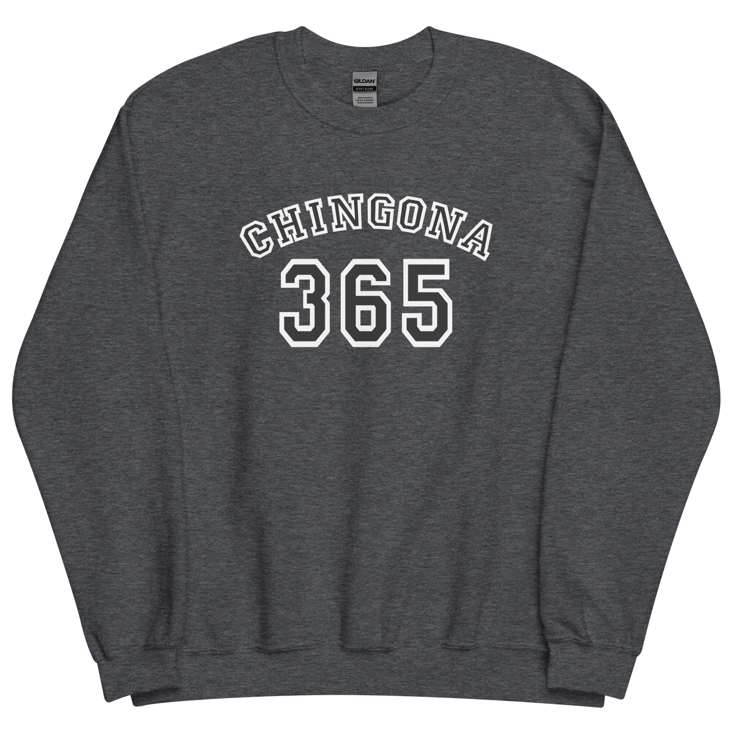 Chingona 365 - Unisex Sweatshirt
