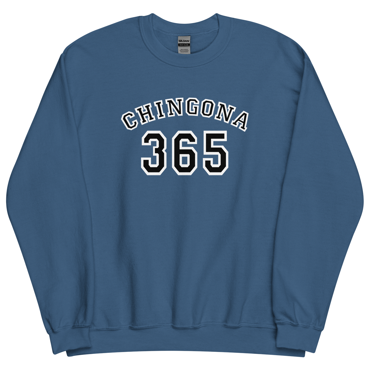 Chingona 365 - Unisex Sweatshirt