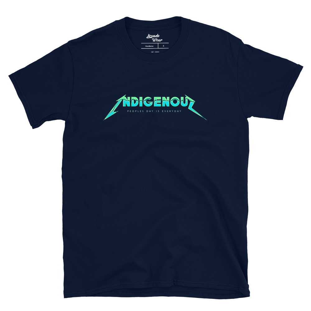 Indigenous Peoples Day is Everyday (Blue Green Chrome) - Unisex T-Shirt