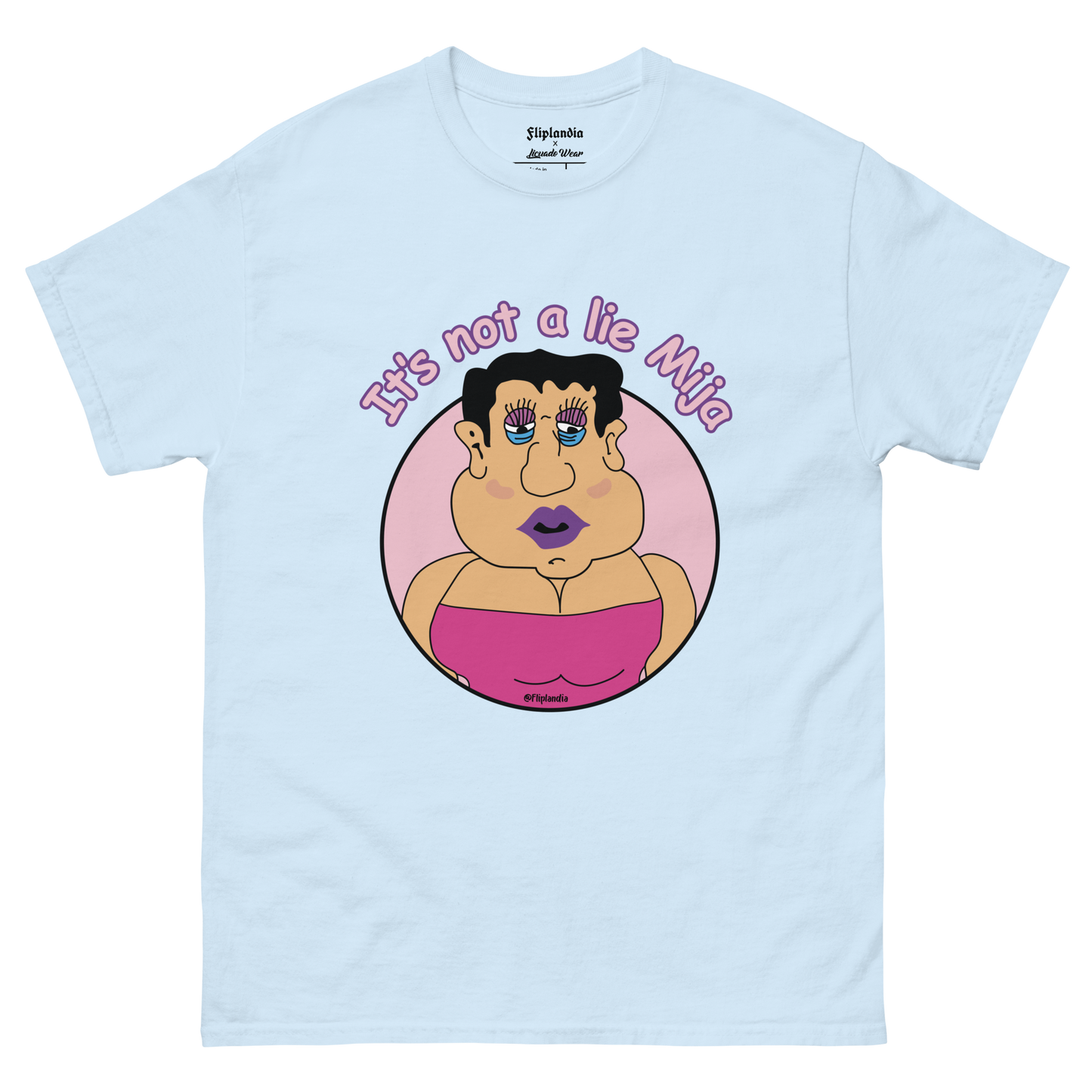 La Betty Boo (It's not a lie Mija) - Fliplandia Unisex T-shirt