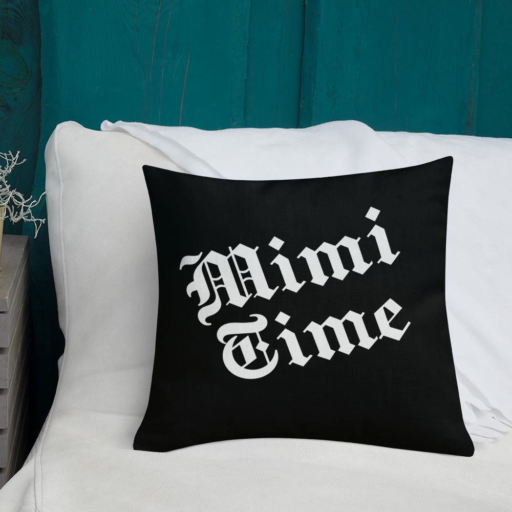 Mimi Time - Premium Pillow (3 sizes avail.)