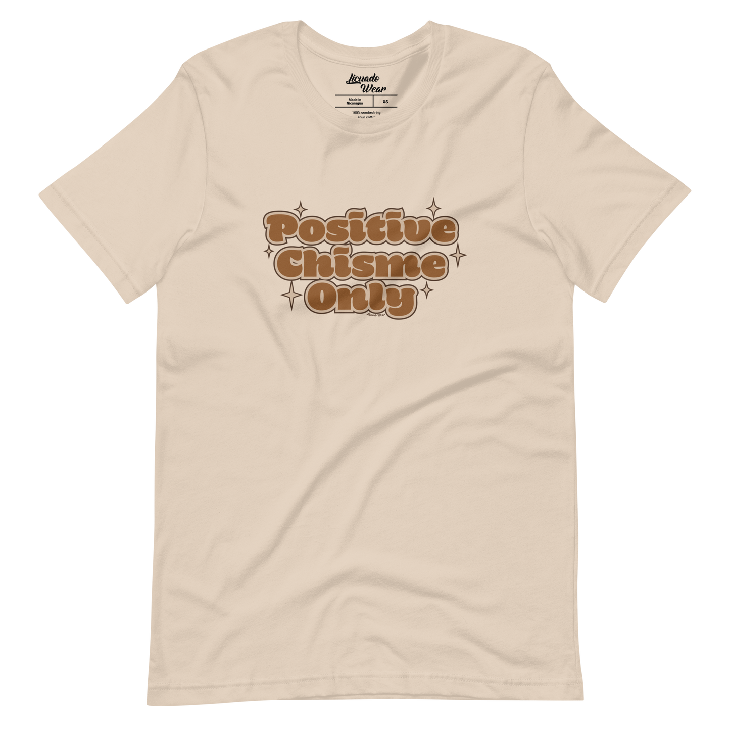 Positive Chisme Only (Bubble) - Unisex T-Shirt