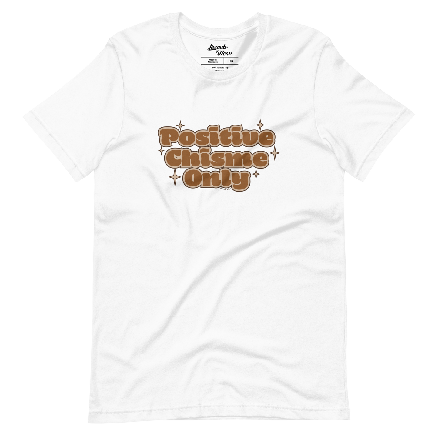 Positive Chisme Only (Bubble) - Unisex T-Shirt