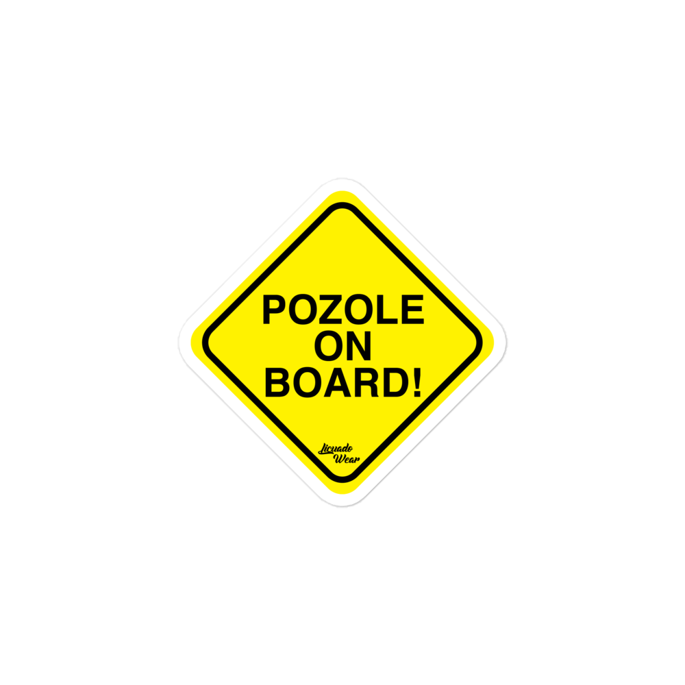 POZOLE ON BOARD! - Sticker (S, M, L)