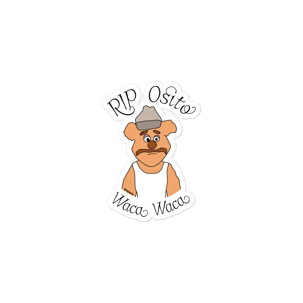 RIP Osito - Fliplandia Sticker (3 sizes avail.)