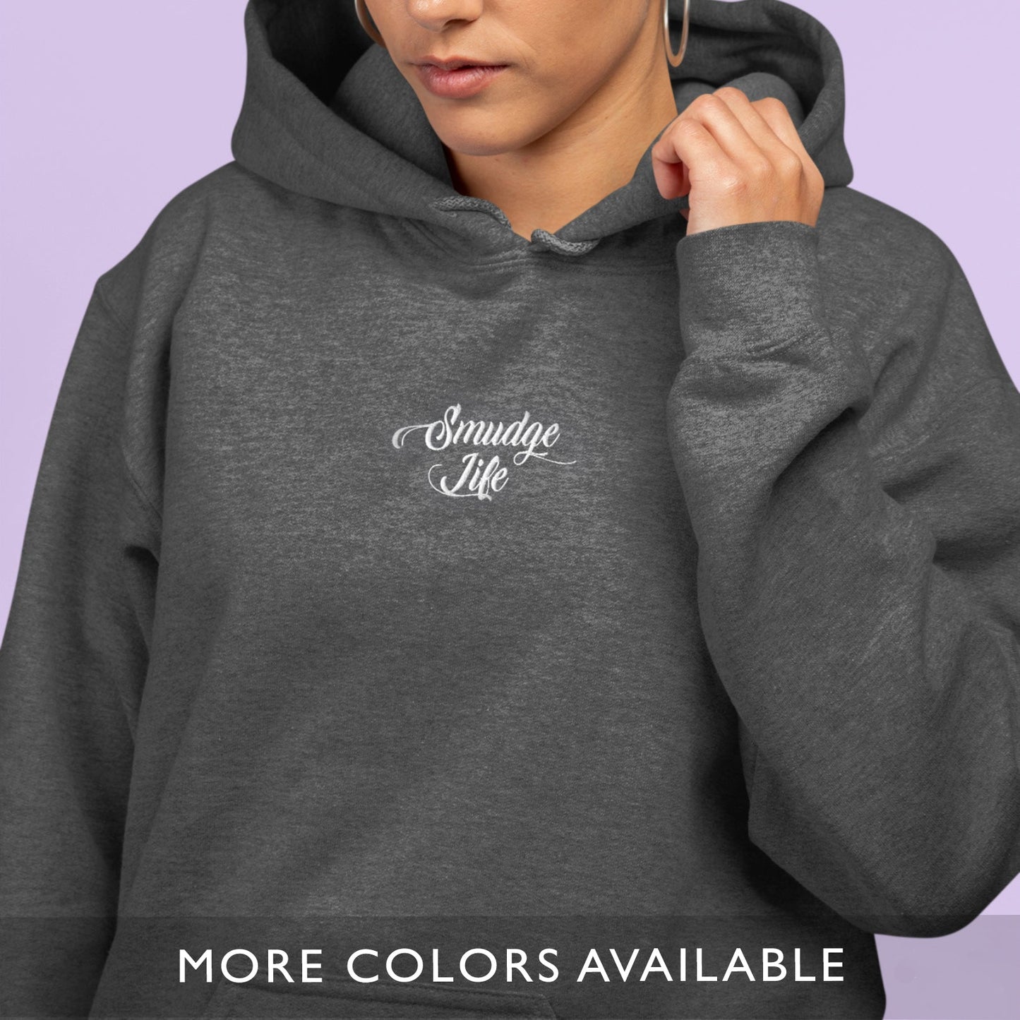 Smudge Life - Embroidered Unisex Hoodie