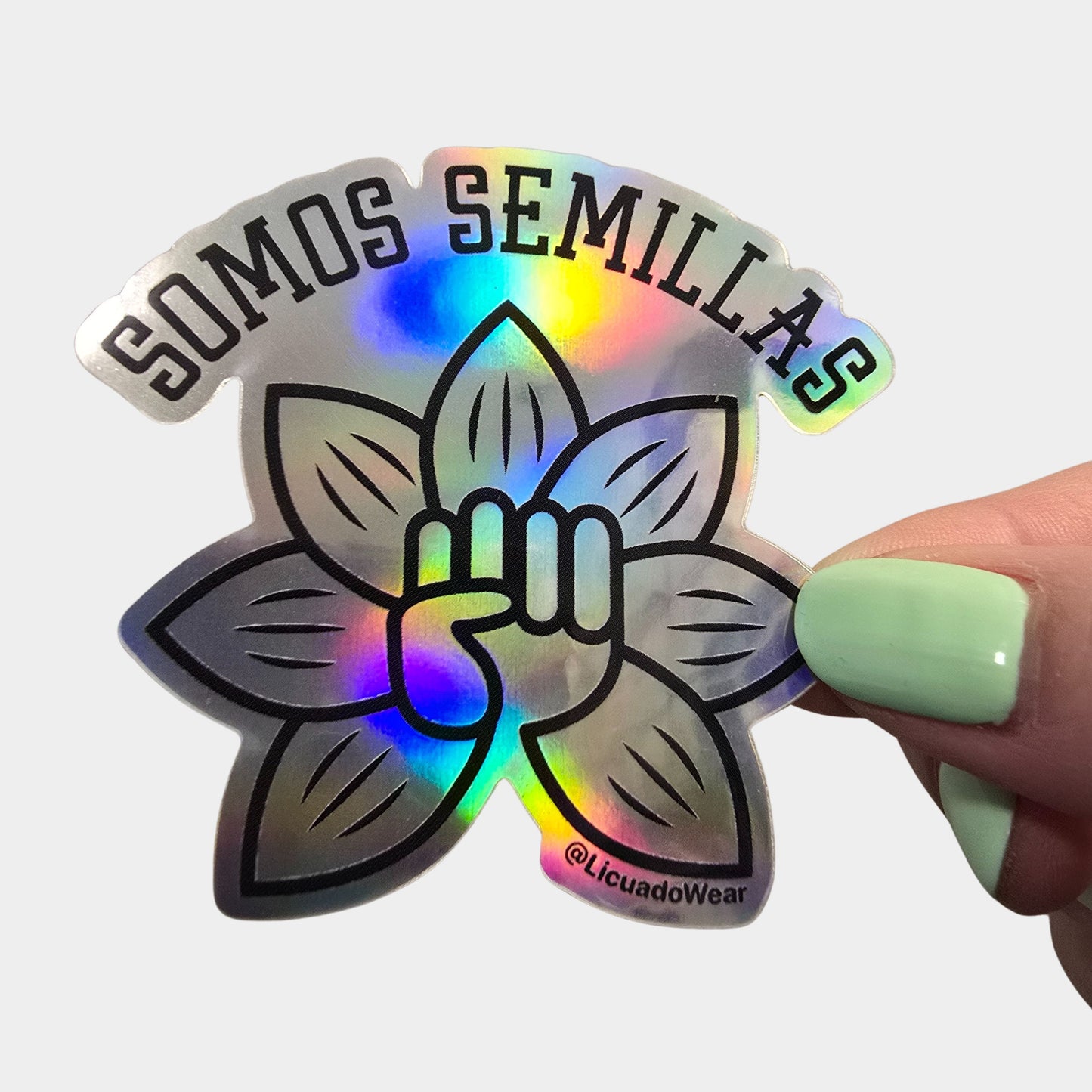 Somos Semillas (We are the seeds) - Holographic Sticker