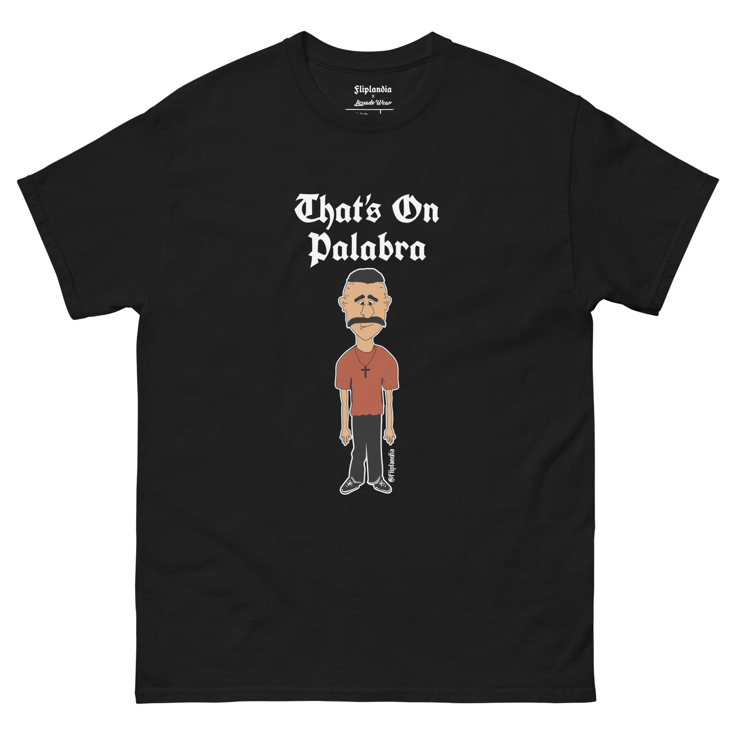 That's On Palabra - Fliplandia Unisex T-shirt