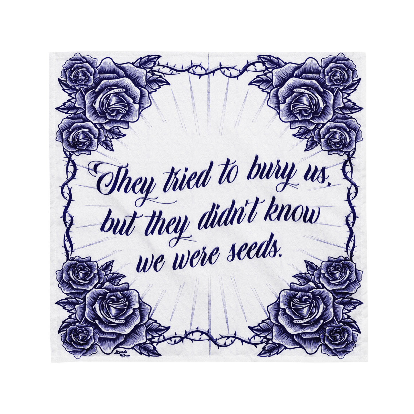 They tried to bury us... (Blue Bic Pen Style) - Bandana (3 sizes avail.)