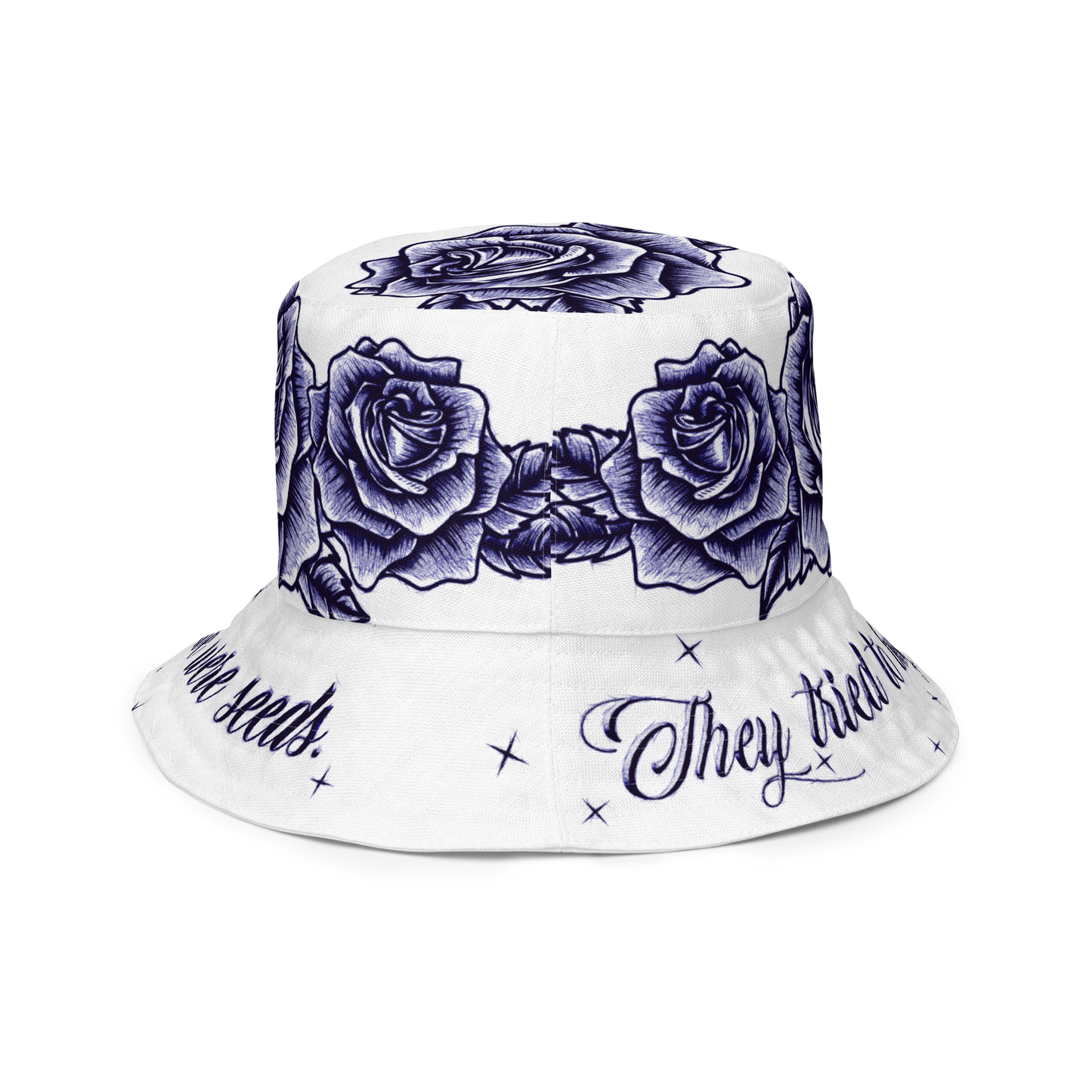 They tried to bury us... (Blue Bic Pen Style) - Reversible Bucket Hat