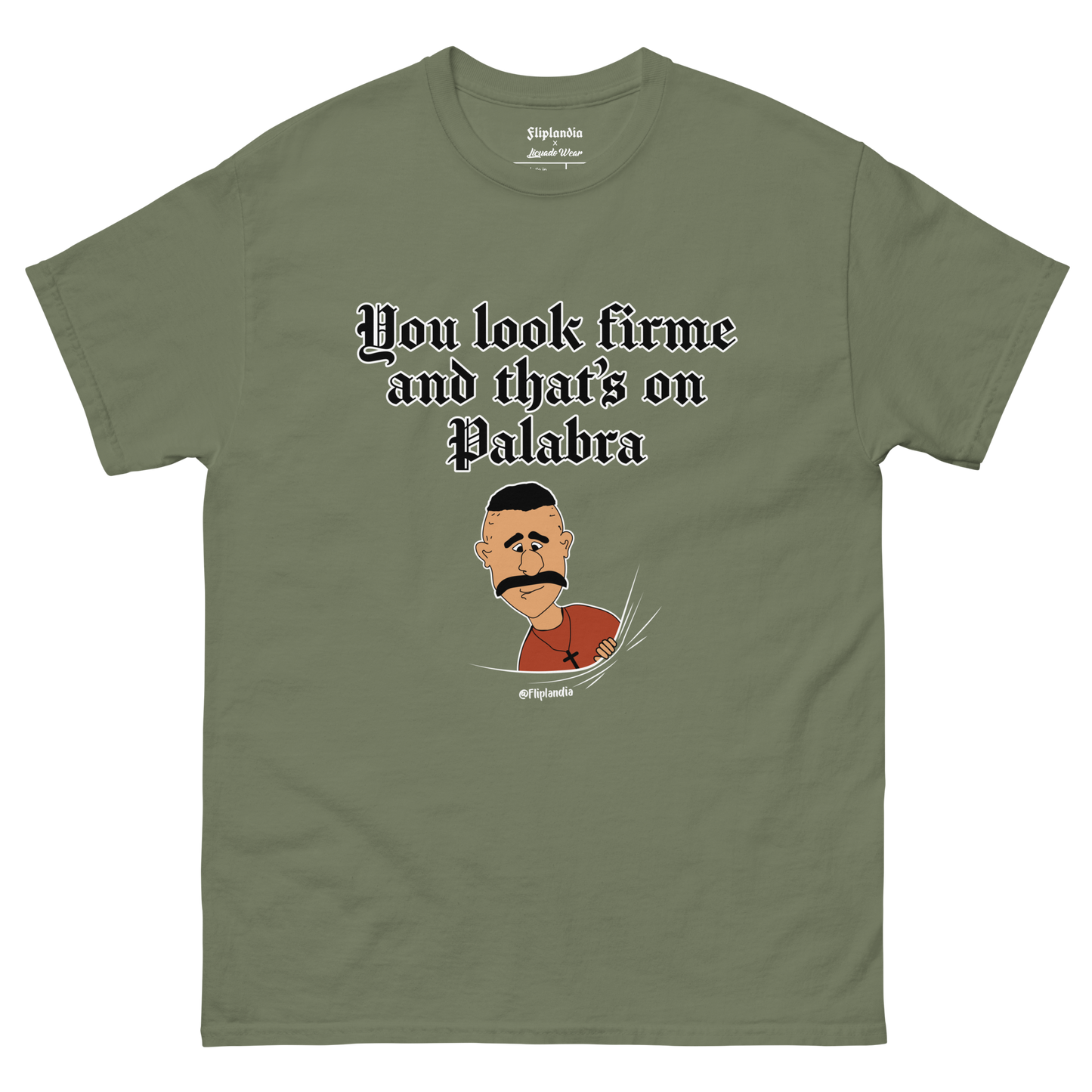 You look firme (Palabra) - Fliplandia Unisex T-shirt