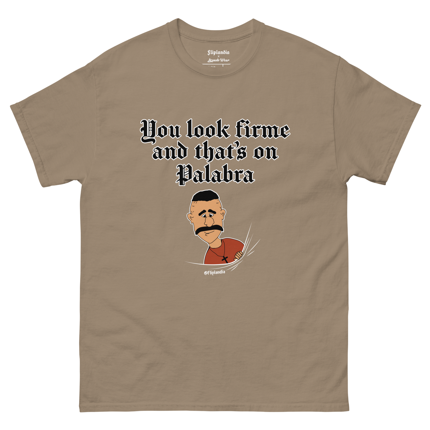 You look firme (Palabra) - Fliplandia Unisex T-shirt