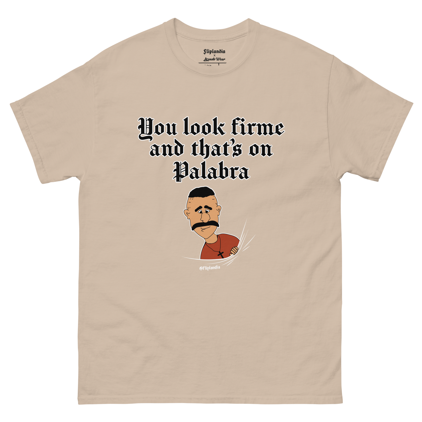 You look firme (Palabra) - Fliplandia Unisex T-shirt