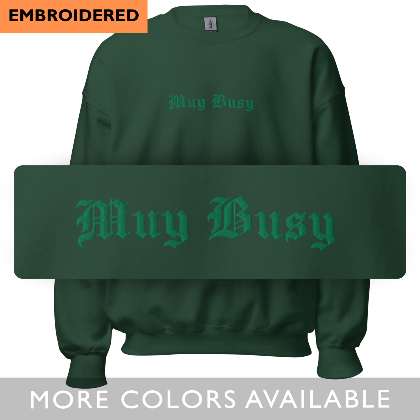 Muy Busy - Tone on Tone Embroidered Unisex Sweatshirt