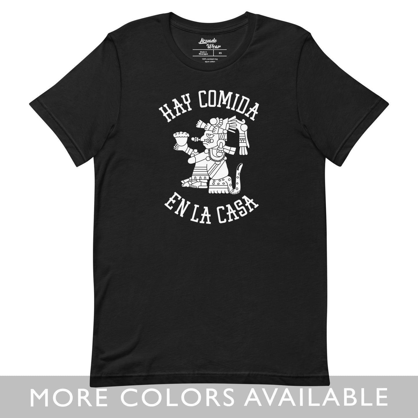 Azteca Hay Comida en la Casa - Unisex T-Shirt