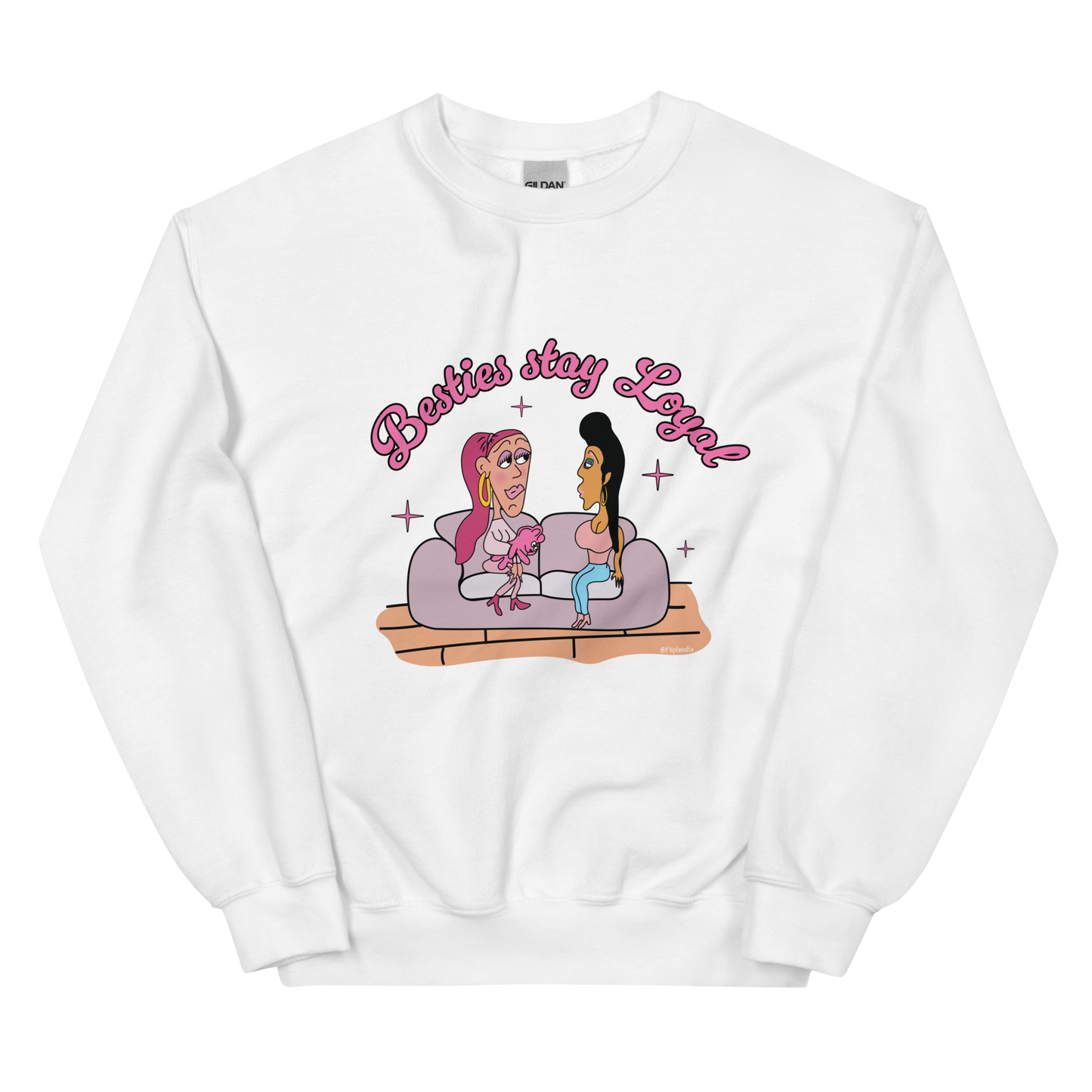 Besties Stay Loyal - Fliplandia Unisex Sweatshirt