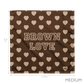 Brown Love - Bandana (3 sizes avail.)