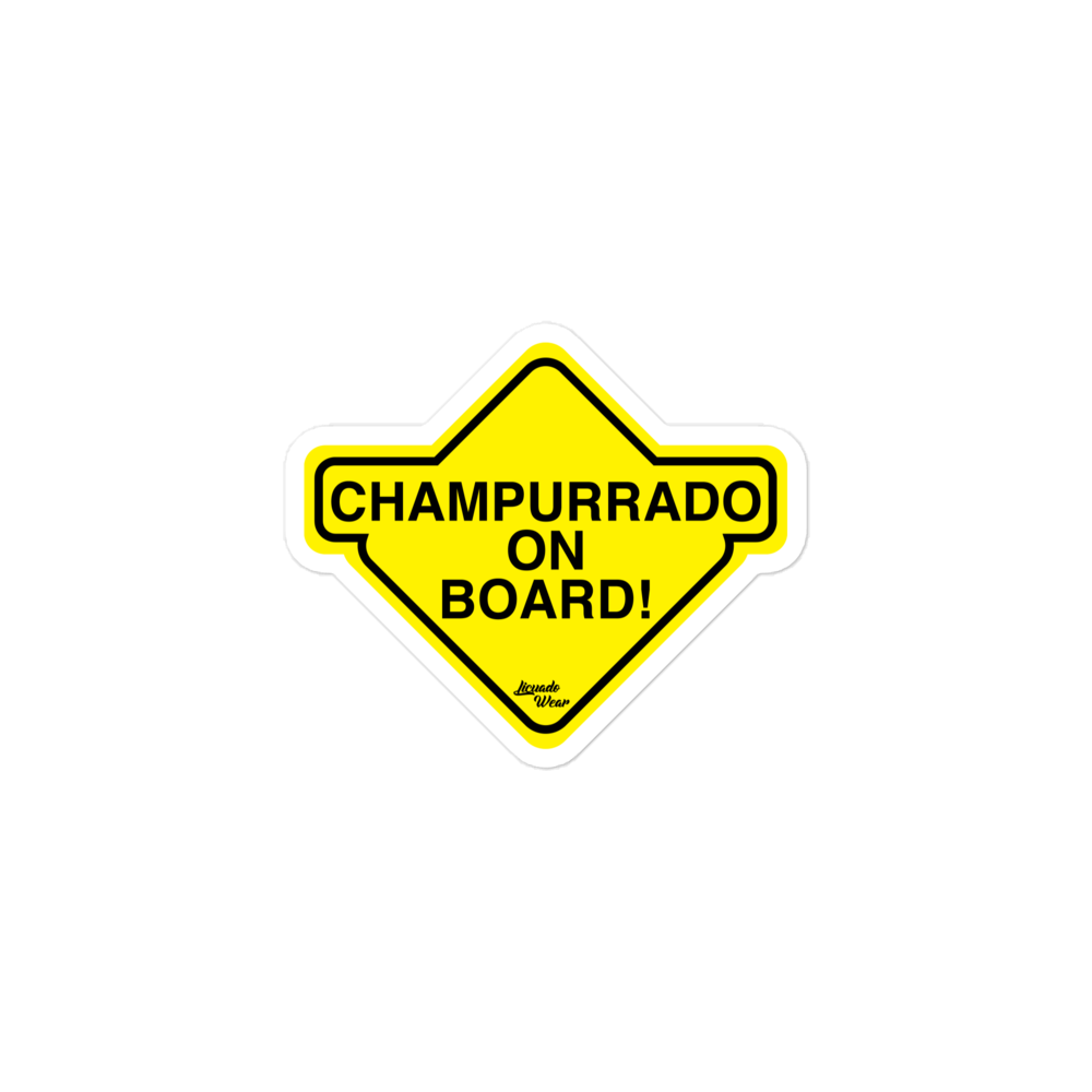 CHAMPURRADO ON BOARD! - Sticker (S, M, L)