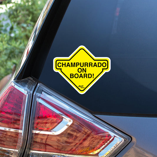 CHAMPURRADO ON BOARD! - Sticker (S, M, L)