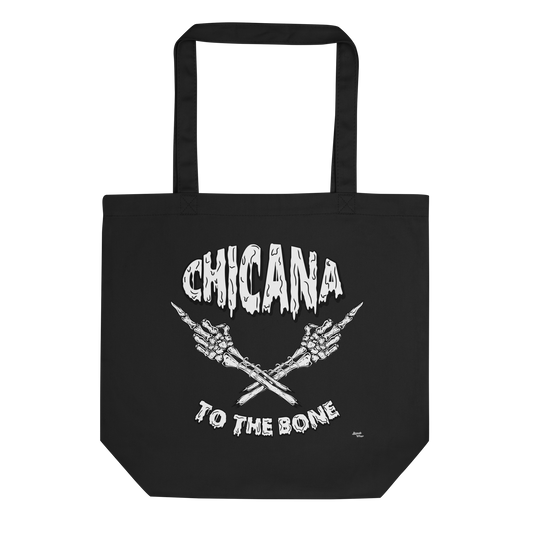 Chicana to the Bone - Eco Tote Bag