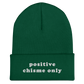 Positive Chisme Only - Embroidered Beanie