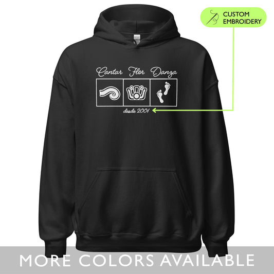 CUSTOM Cantar Flor Danza desde (año) - Embroidered Unisex Hoodie