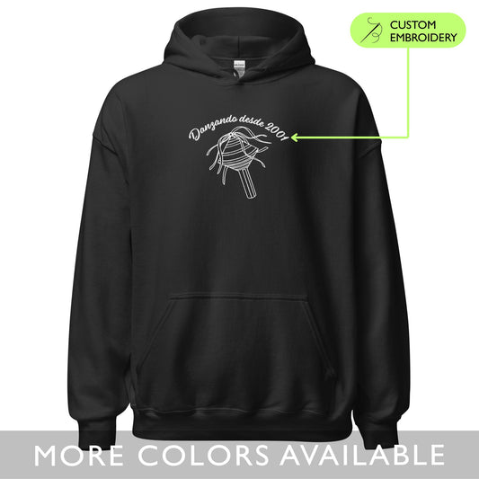 CUSTOM Danzando desde (año) Sonaja - Embroidered Unisex Hoodie