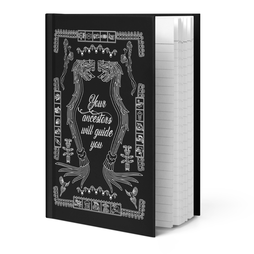 Your Ancestors Will Guide You (Black/White) - Hardcover Matte Journal