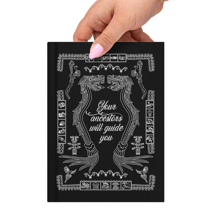 Your Ancestors Will Guide You (Black/White) - Hardcover Matte Journal