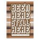 Been here, still here, native to this land - Hardcover Matte Journal
