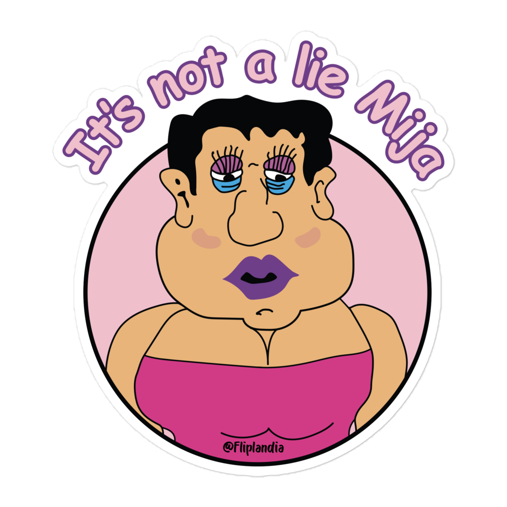 La Betty Boo (It's not a lie Mija) - Fliplandia Sticker (3 sizes avail.)