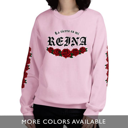 La tierra es mi reina (The land is my queen) - Unisex Sweatshirt