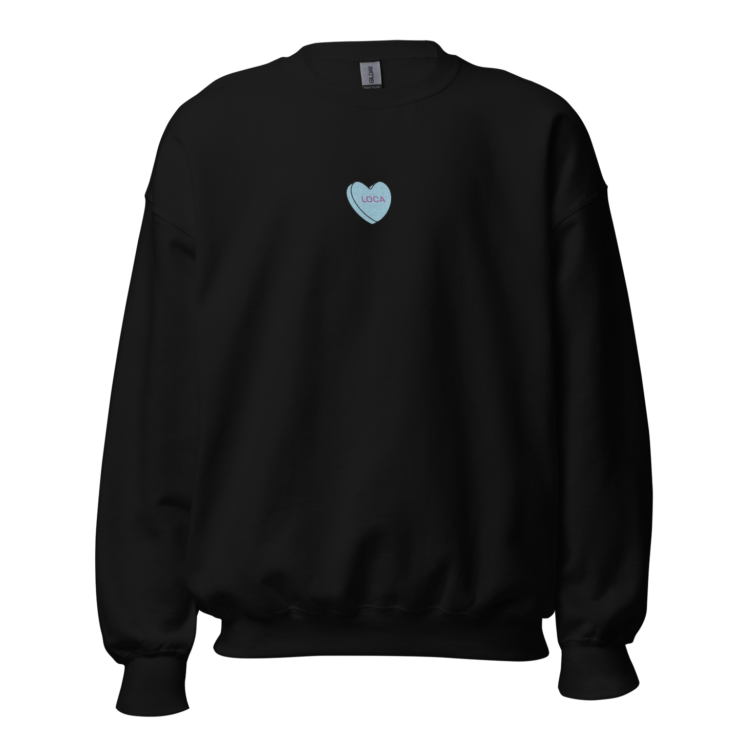 Loca Candy Conversation Heart - Embroidered Unisex Sweatshirt