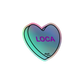 Loca Candy Conversation Heart - Holographic sticker
