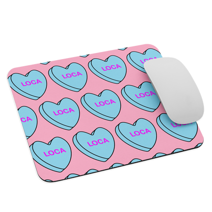 Loca Candy Conversation Heart - Mouse pad