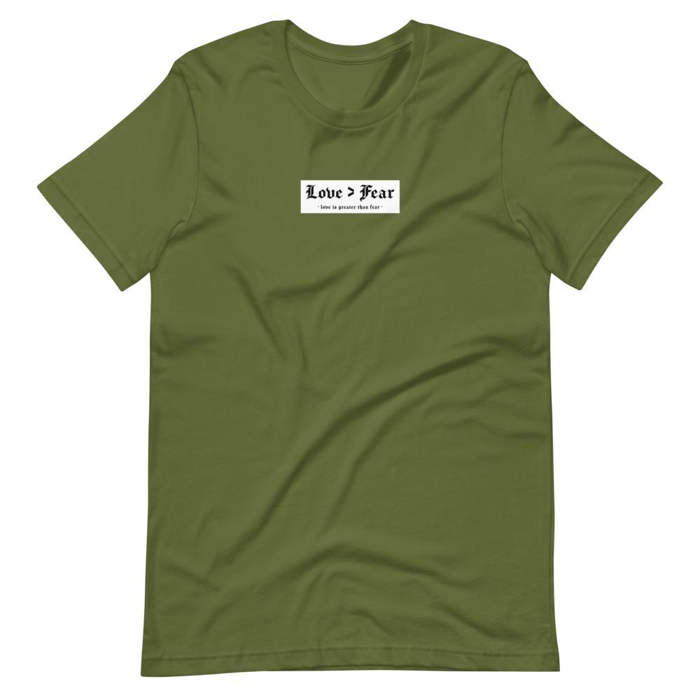 Love > Fear (love is greater than fear) - Unisex Short-Sleeve T-Shirt