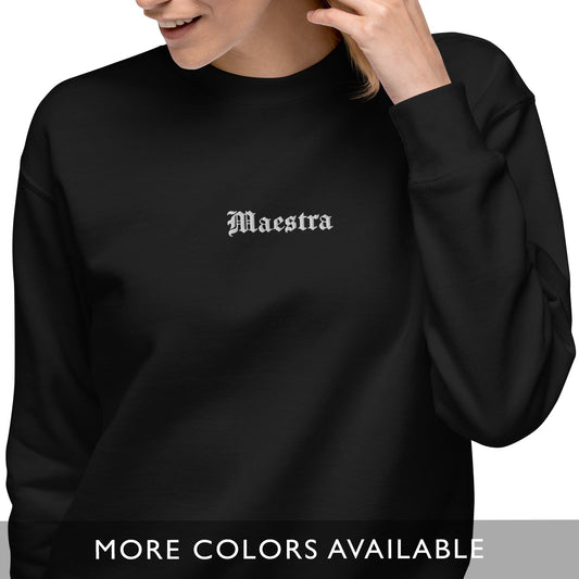 Maestra (Teacher) - Embroidered Premium Sweatshirt