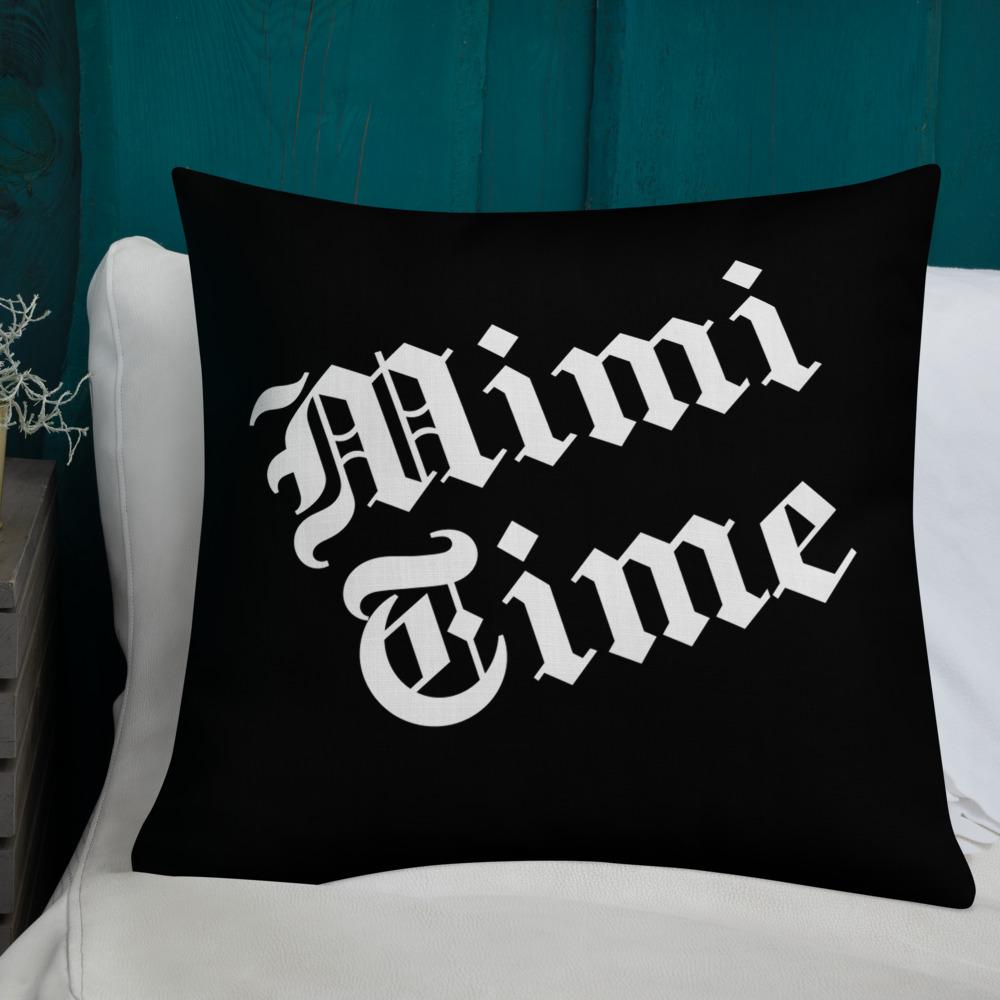 Mimi Time - Premium Pillow (3 sizes avail.)