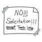 NO Solicitation (Except Tamale Lady) White - Sticker (S, M, L)