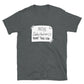 NO Solicitation (Except Tamale Lady) White - Unisex Short-Sleeve T-Shirt