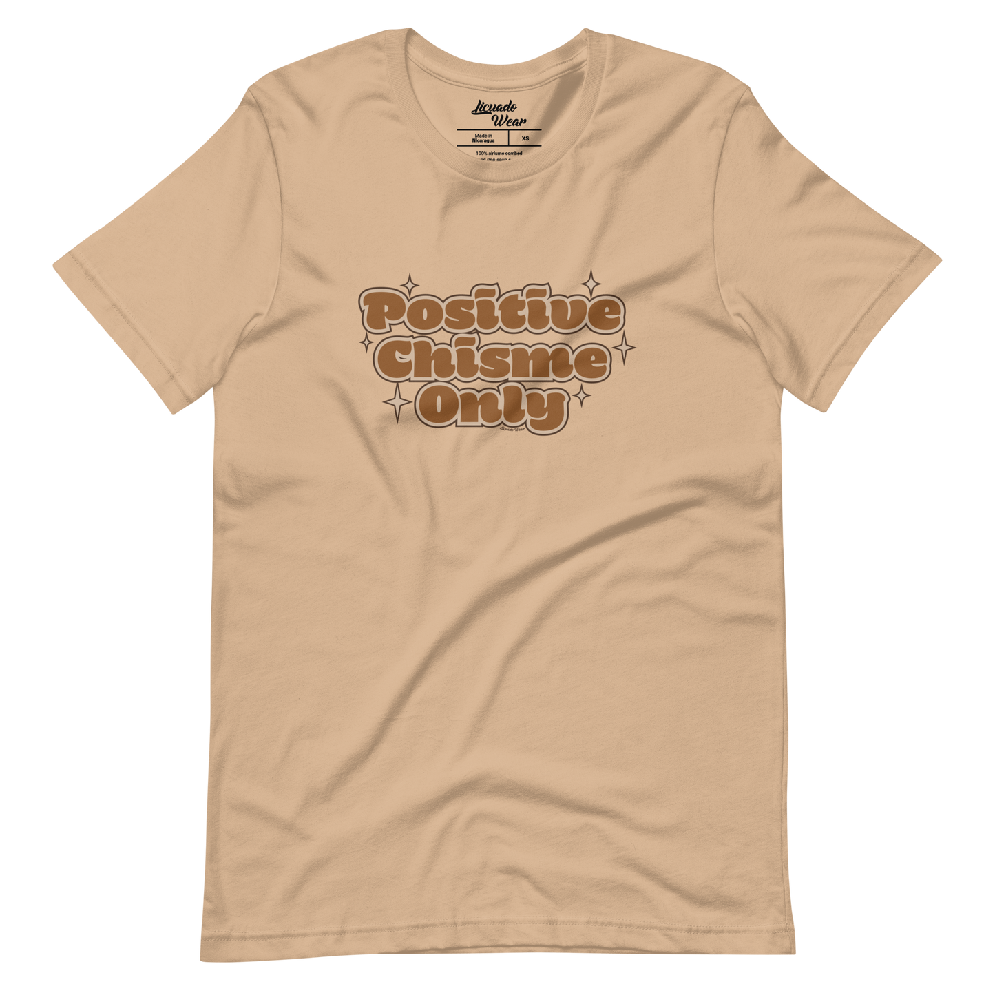 Positive Chisme Only (Bubble) - Unisex T-Shirt