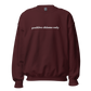 Positive Chisme Only - Embroidered Unisex Sweatshirt