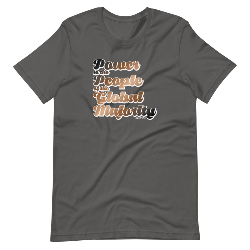 Power to the People of the Global Majority - Unisex Short-Sleeve T-Shirt