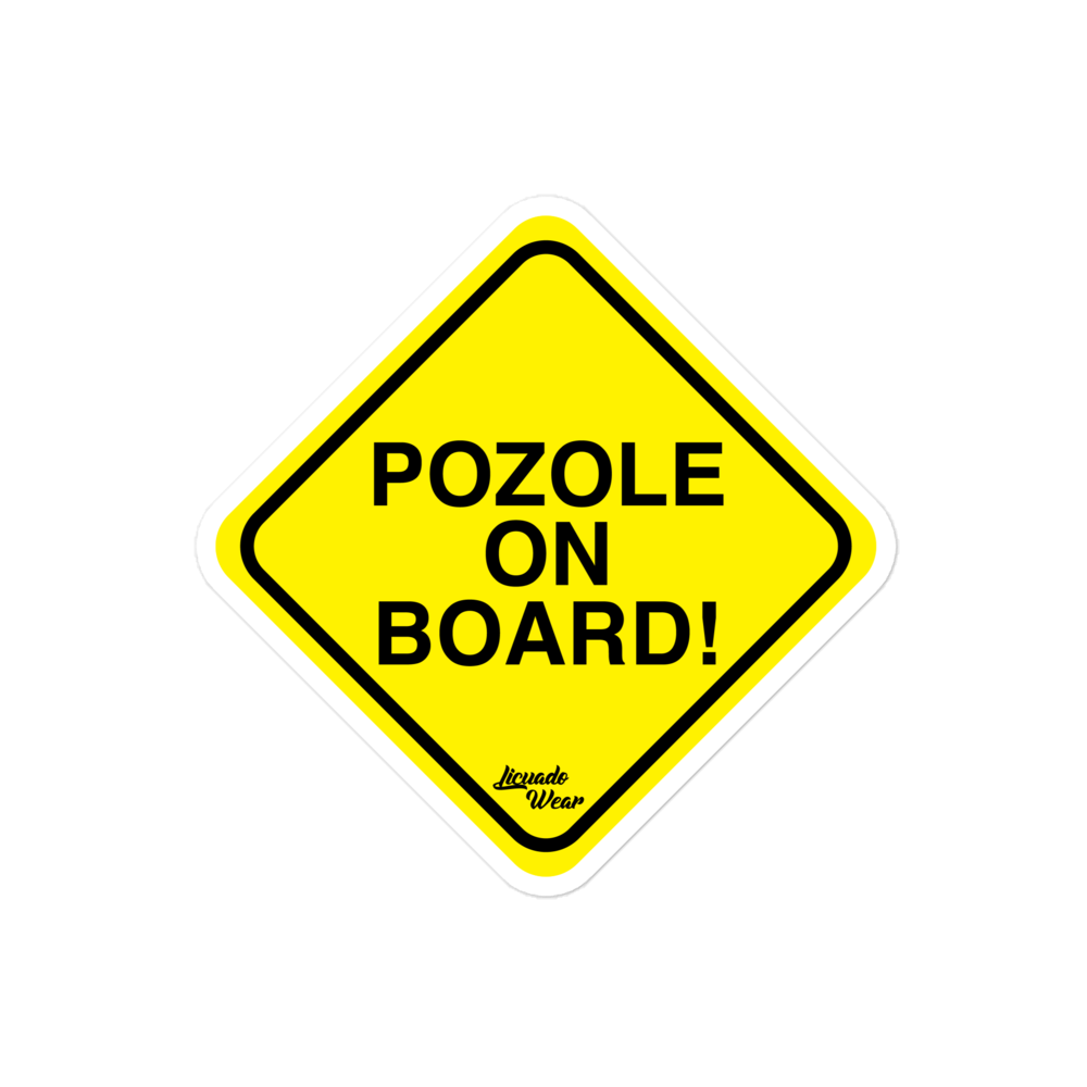 POZOLE ON BOARD! - Sticker (S, M, L)