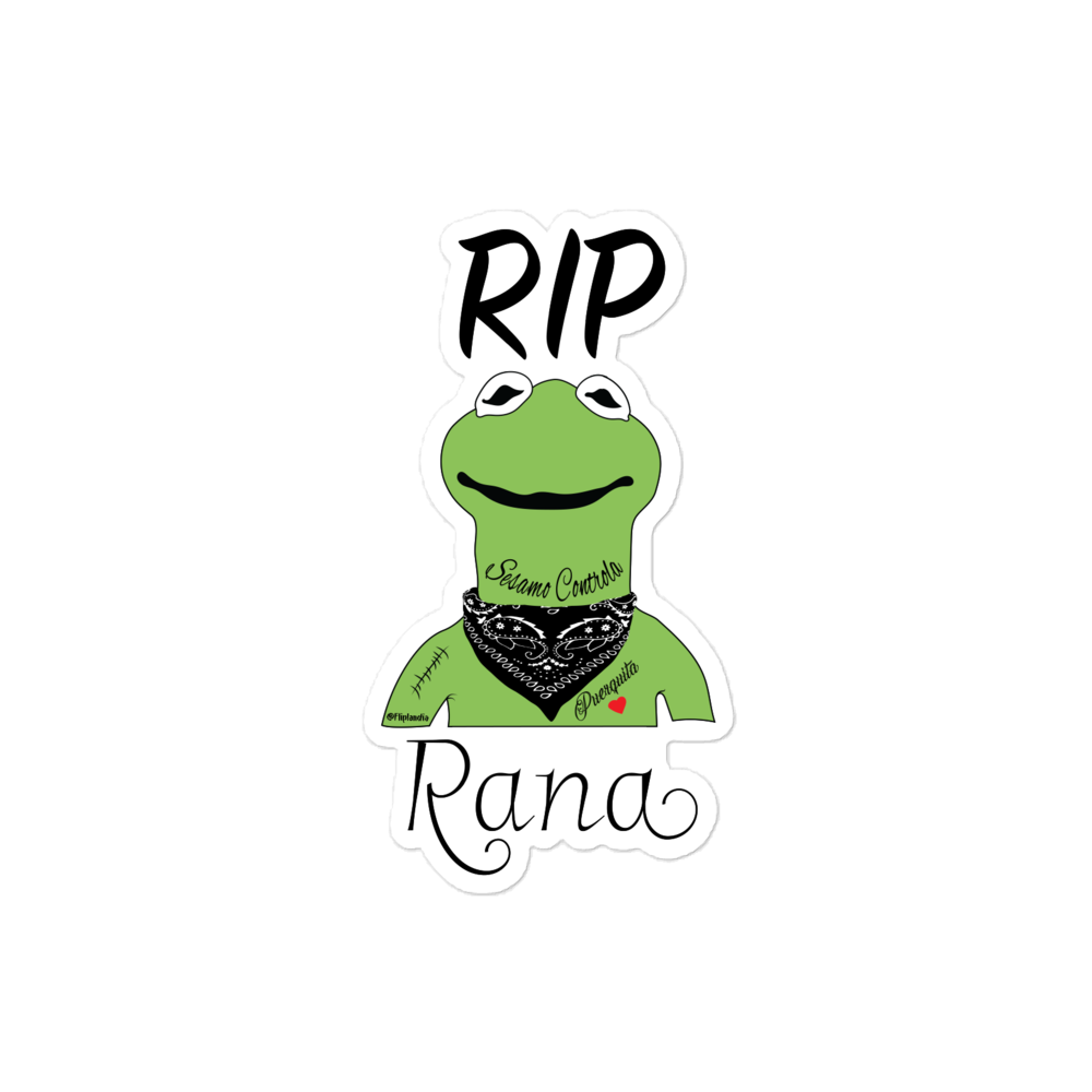 RIP Rana - Fliplandia Sticker (3 sizes avail.)