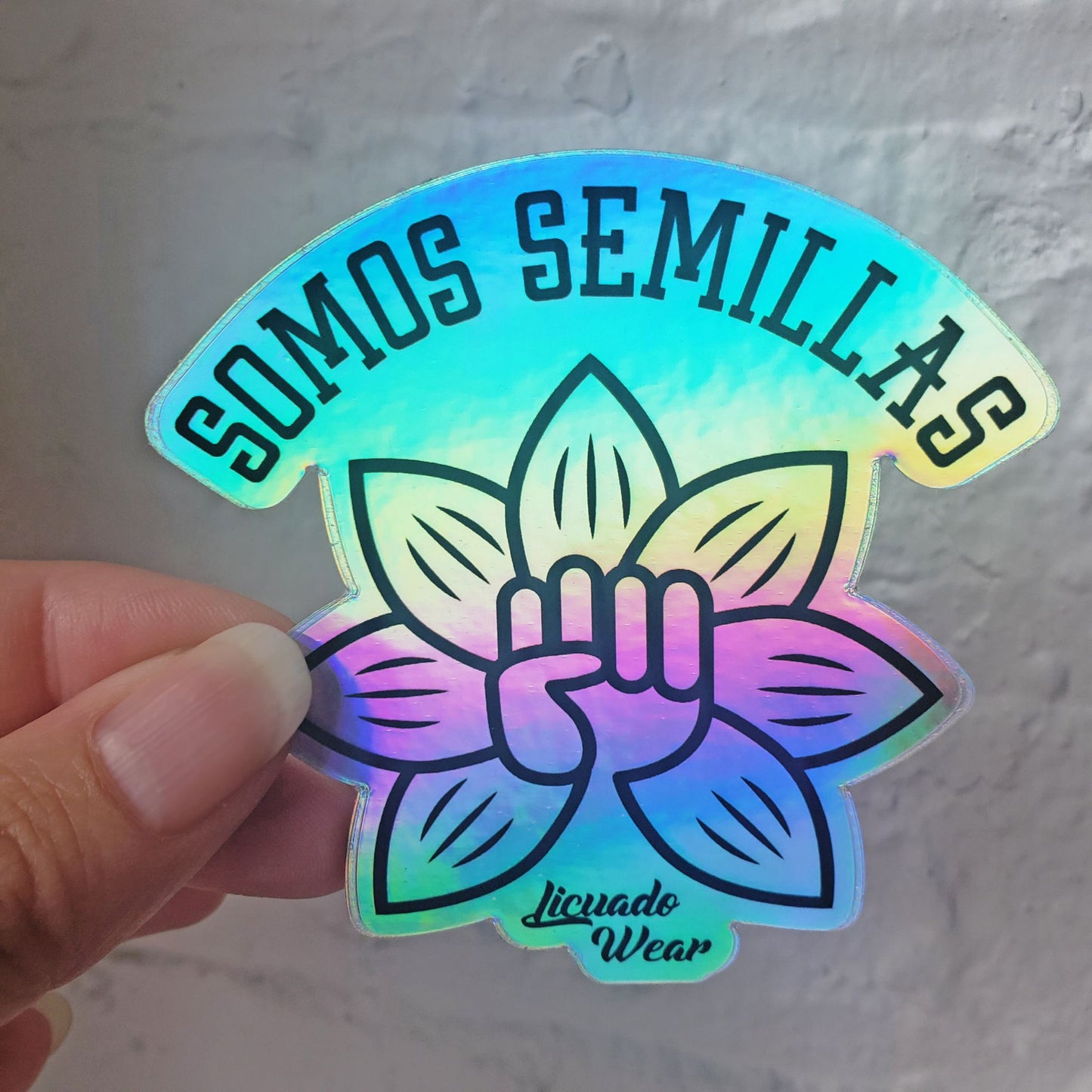 SOMOS SEMILLAS - Holographic Sticker