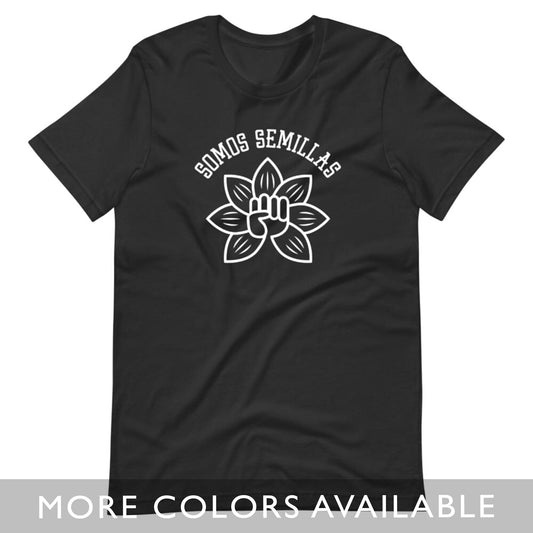 SOMOS SEMILLAS - Short-Sleeve Unisex T-Shirt